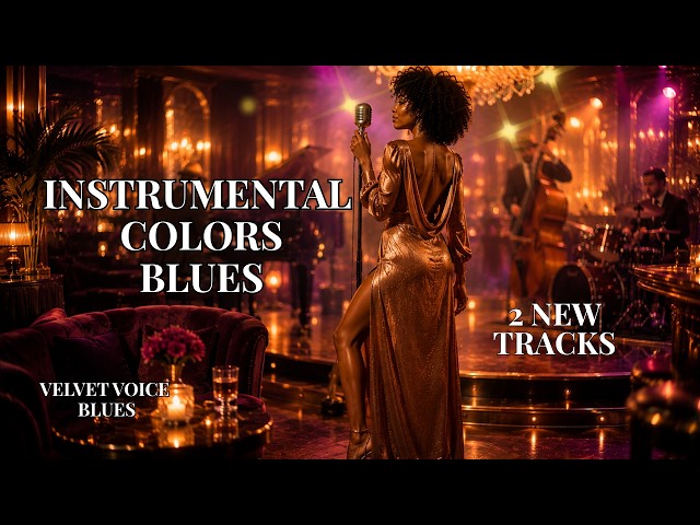Velvet Voice Blues — Instrumental Colors | Latin Blues, Spanish Guitar & Soulful Grooves