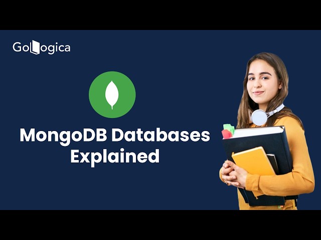 MongoDB Databases Explained for Beginners 🚀 | Complete MongoDB Database Tutorial | GoLogica