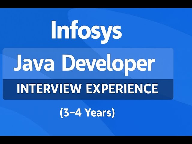 ✅ Crack Infosys Java Interview | My Real Experience (3–4 Yrs)