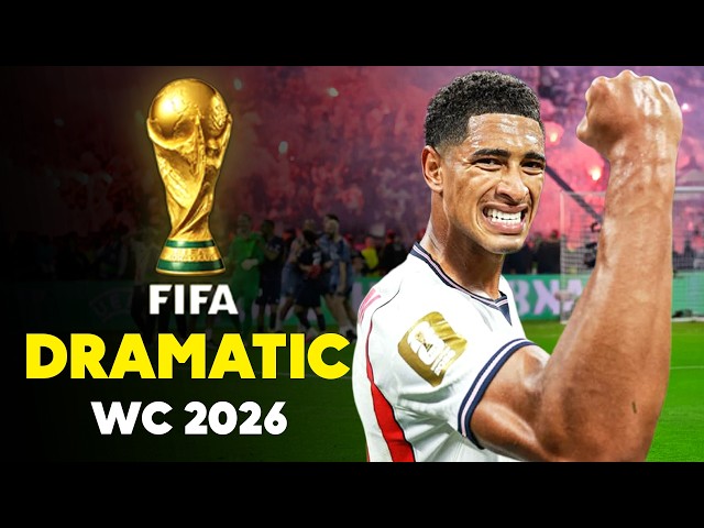 Most Dramatic Matches | FIFA World Cup 2026