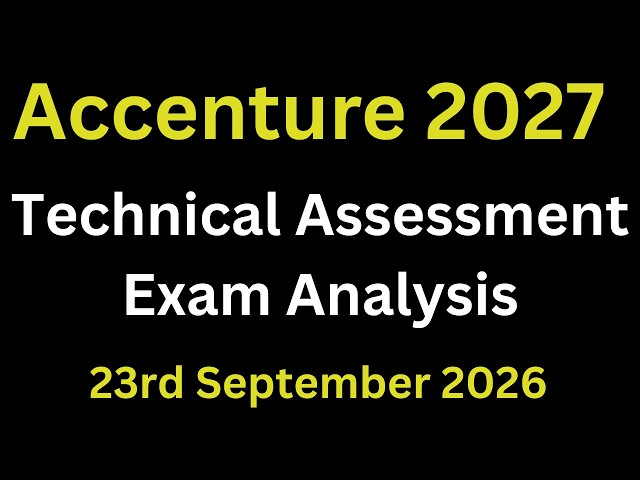 23rd Sept 2026 - Accenture Technical Assessment Questions 2027 Batch | Accenture Coding Question