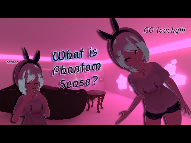 What is Phantom Sense And how to get it? - VRCHAT | Nuoance