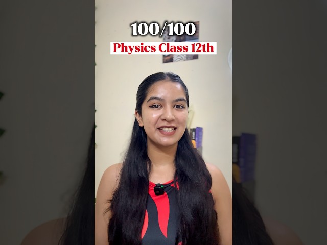 How I Scored 100/100 in Physics 😳 Class 12 Boards 2027