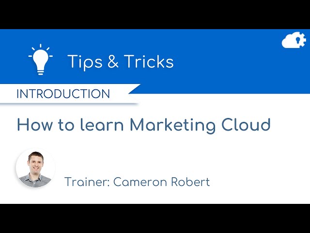 How to learn Salesforce Marketing Cloud