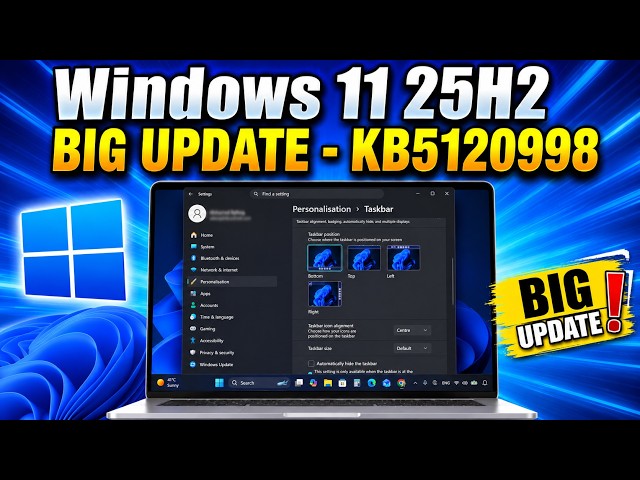 NEW Biggest Windows 11 Update KB5120998 - End Of August 2026 - New Taskbar, Start Menu, Search!