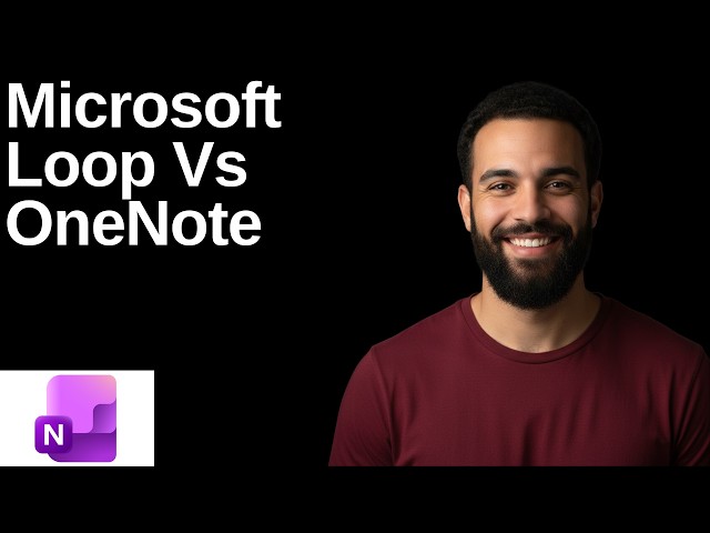 Microsoft Loop Vs OneNote (Comparison Video)