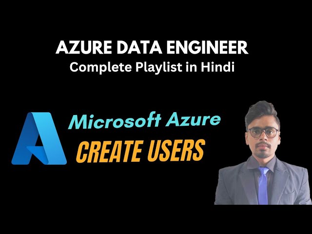 Creating User and Assigning Roles using Microsoft Entra ID (Azure Active Directory)