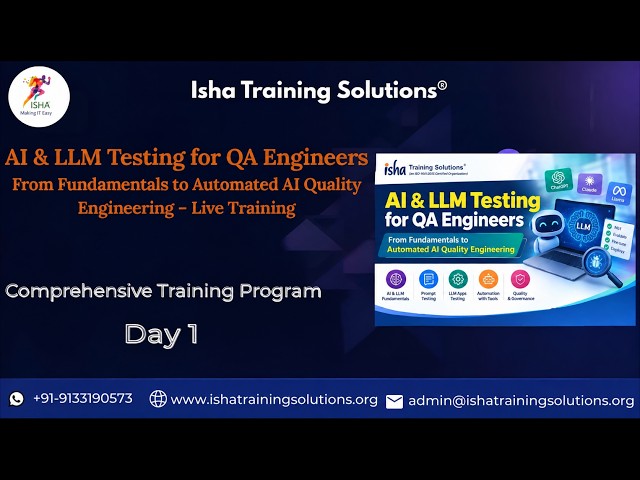 AI & LLM Testing Day1 video on 20th September 2026.Contact/WhatsApp us at +91-9133190573 to enroll