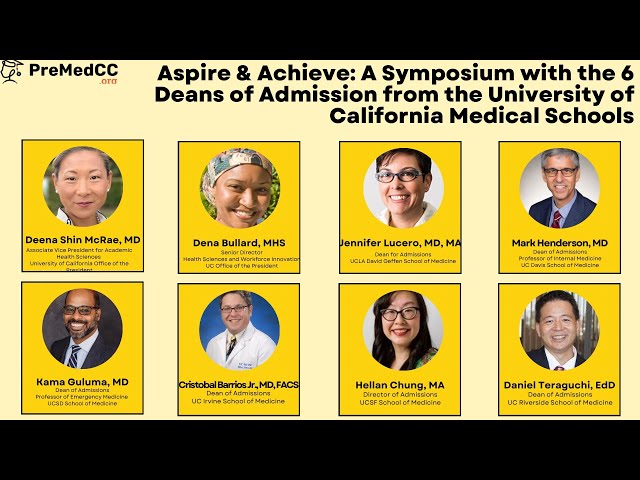 A Symposium with the 6 Deans of Admission from the University of California Medical Schools