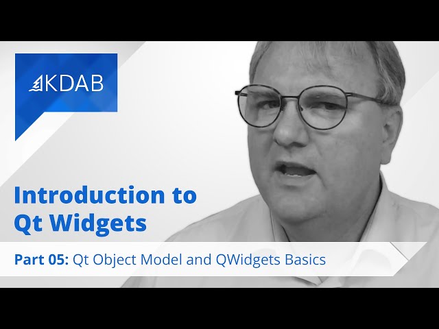 Introduction to Qt Widgets (Part 05) - Qt Object Model and Qwidgets Basics