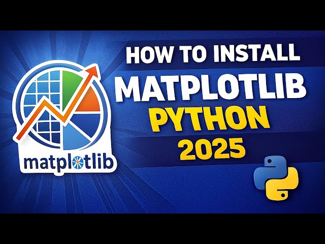 How to Install Matplotlib on Python 3.12.9 on Windows 10/11 [ 2025 Update ] Complete Guide