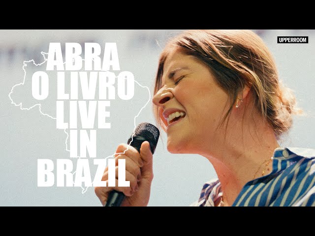 UPPERROOM | Abra o Livro (Live In Brazil) [feat. Laura Souguellis]