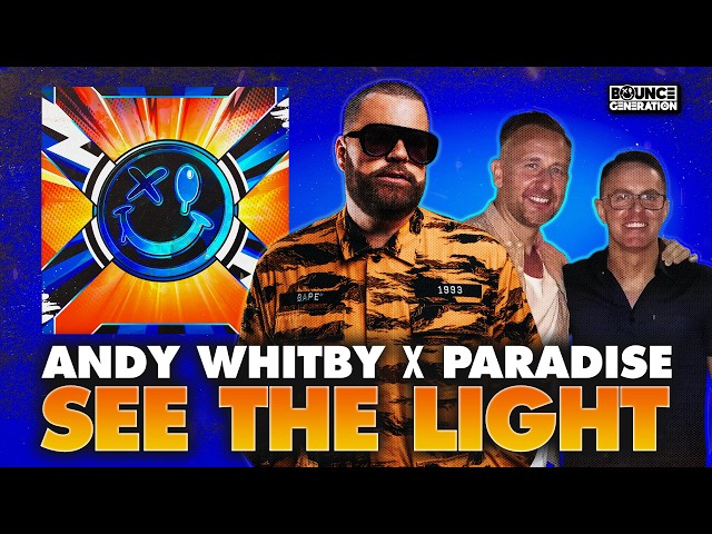 Andy Whitby x Paradise - See The Light