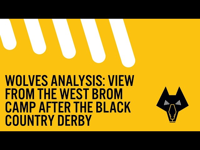 View from the West Brom camp after Wolves beat Albion in the Black Country derby