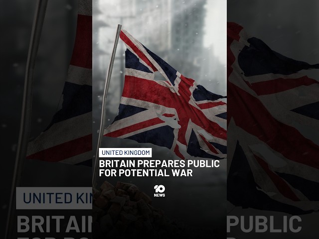 British Government Prepares Public For Potential War | 10's Late News
