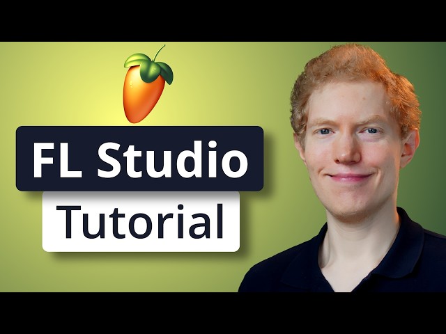 FL Studio Tutorial (step-by-step for beginners)