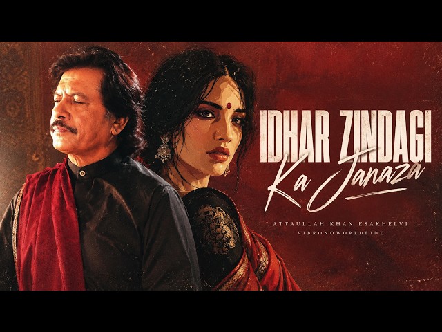 IDHR ZINDAGI KA JANAZA (REMIX) - ATTAULLAH KHAN ESAKHELVI X VIBRONO | Wo Parde Ke Aage