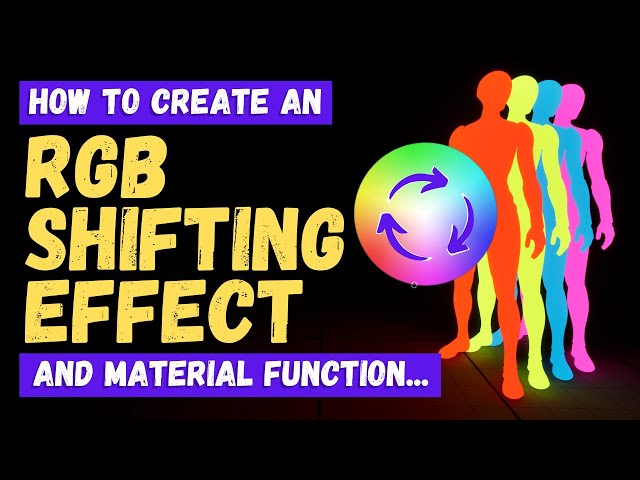 How To Create An RGB Shifting Effect - Unreal Engine 5 Materials Tutorial