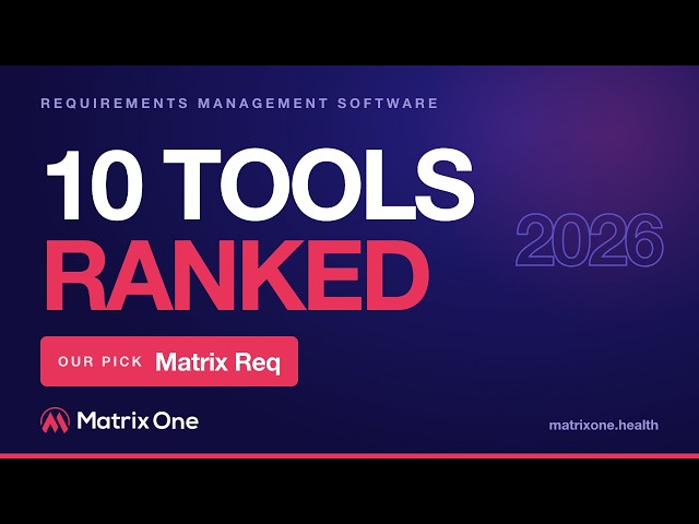 Best Requirements Management Software in 2026 (10 Tools Compared) | Matrix Req