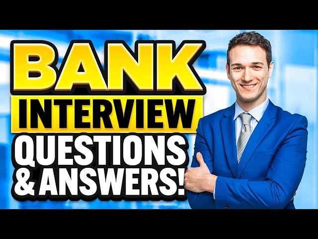 BANK Interview Questions & ANSWERS! (How to PREPARE for a BANKING JOB INTERVIEW!)