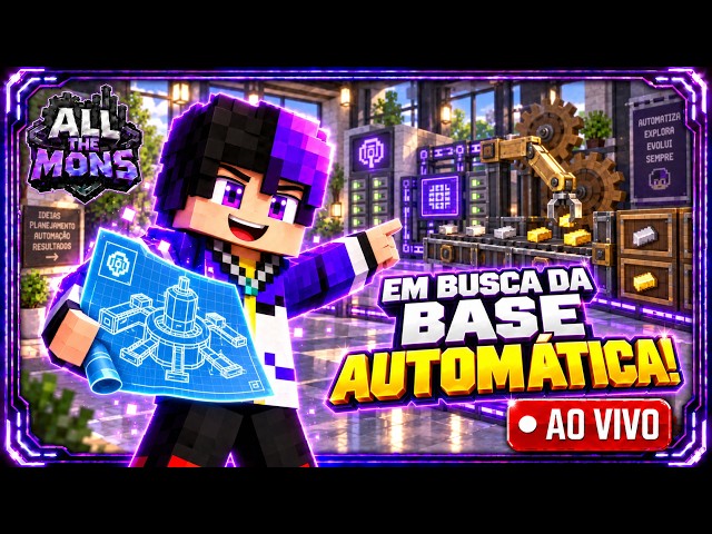 CHEGA DE FAZER TUDO NA MÃO! ⚙️ Em Busca da Base Automática | All The Mons AO VIVO