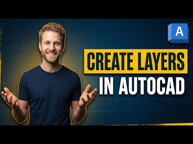How To Create Layers In AutoCAD (2026 Easy Guide)