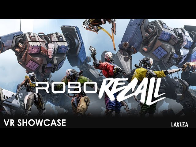 VR Showcase:  Robo Recall