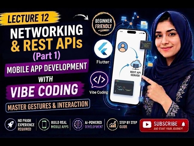 Lecture 12: Networking & REST APIs (Part 1)|Mobile App Development with Flutter+ Vibe Coding