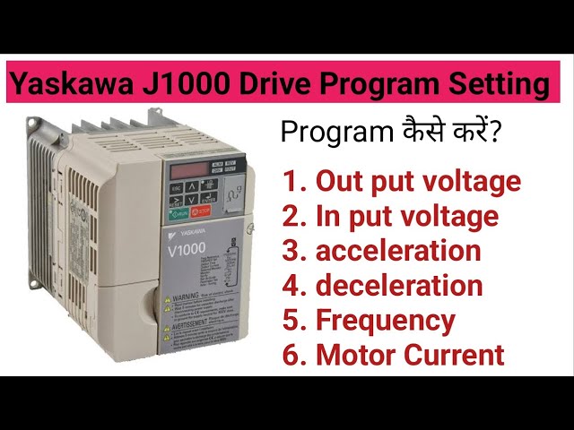 Yaskawa J1000 VFD Driver parameter setting! How to set parameter of Yaskawa drive!