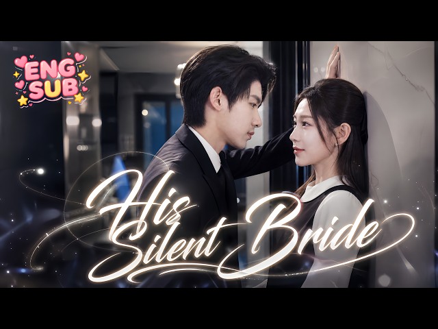 💍 Her deaf CEO husband can't hear the world—but he hears every beat of her heart🥹 [His Silent Bride]