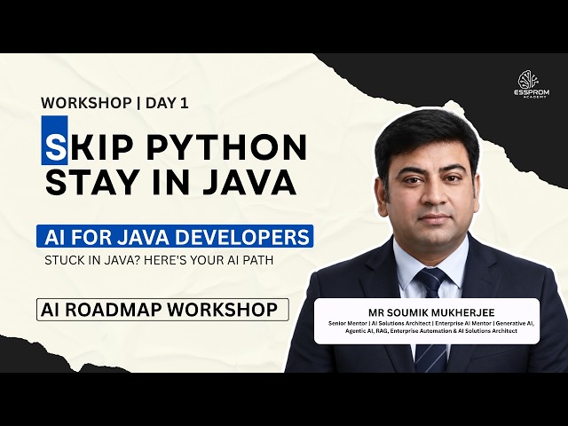 Java to AI: How Java Developers Can Break Into AI Engineering | Free Webinar | Soumik Mukherjee