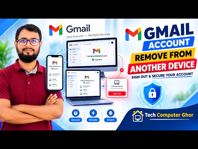অন্য ডিভাইস থেকে Gmail Account Remove করবেন যেভাবে | Gmail Logout & Sign Out