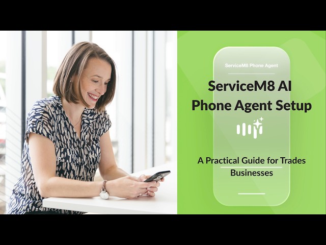 ServiceM8 AI Phone Agent Setup: A Practical Guide for Trades Businesses