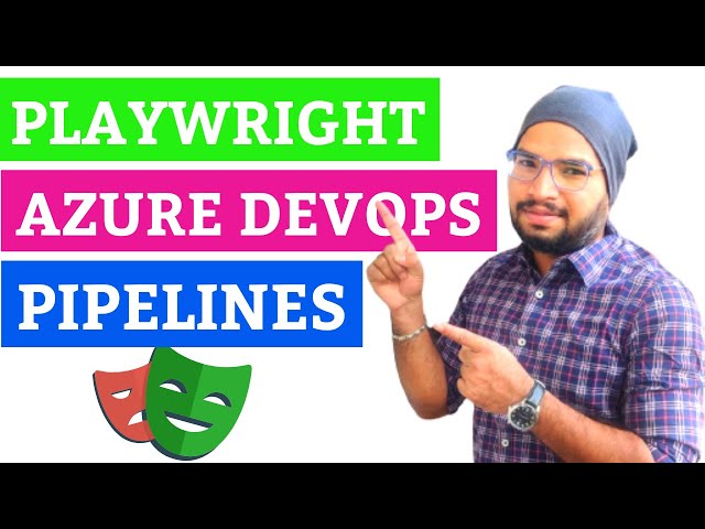 #3 Playwright with Azure DevOps Pipeline Tutorial Complete Guide
