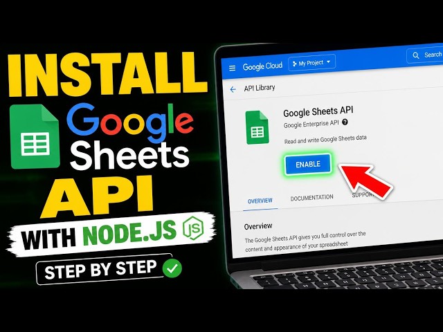 How to install Google Sheets API with Node.js - Step By Step