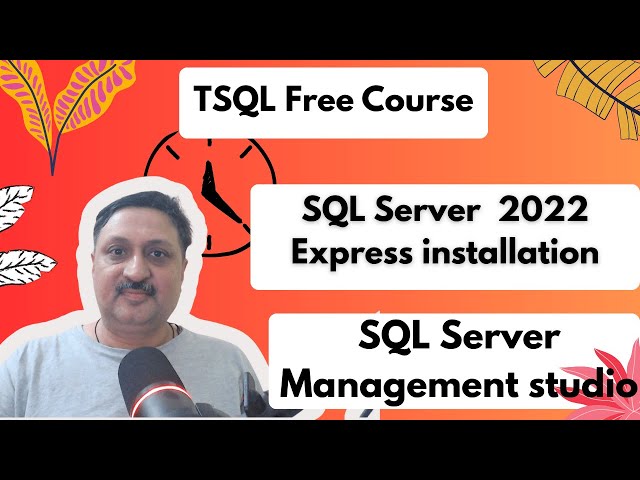 T-SQL for Beginners to Intermediate | Free SQL Server Course with Hands-On Episode 1
