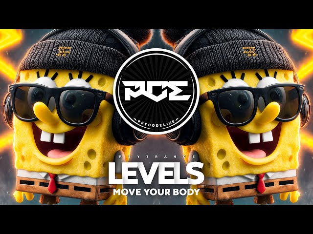 PSYTRANCE ● Avicii - Levels x Öwnboss, Sevek - Move Your Body (Ranty Mashup)