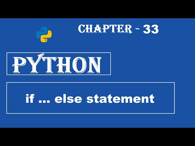 Python If Else  - w3Schools - Chapter #33 English
