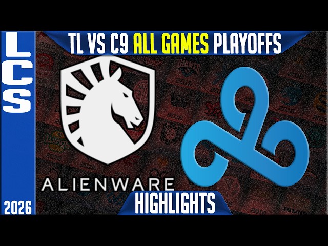 TL vs C9 Highlights ALL GAMES | LCS Summer 2026 Playoffs | Team Liquid vs Cloud9