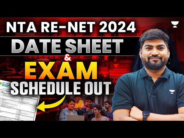 UGC Re-Net August 2024 Date Sheet | UGC NET Re Exam August 2024 Schedule Out | Rajat Kumar