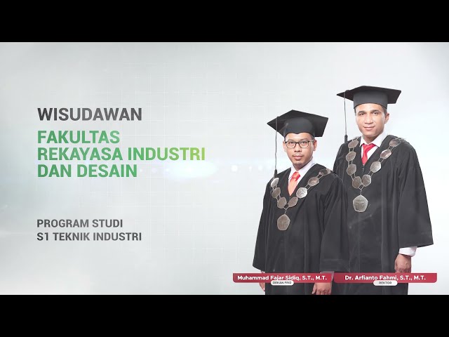 Prosesi Wisuda  - Wisudawan Prodi S1 Teknik Industri