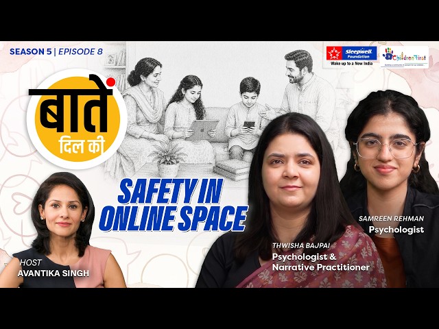 Baatein Dil ki Season 5, Episode 8 | Safety In Online Space