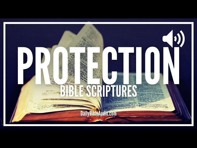 Bible Verses For Protection | Best Scriptures For God's Protection