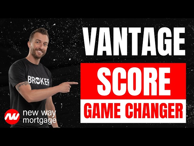 The Biggest Credit Score Change in Decades | VantageScore 4.0 vs FICO Explained