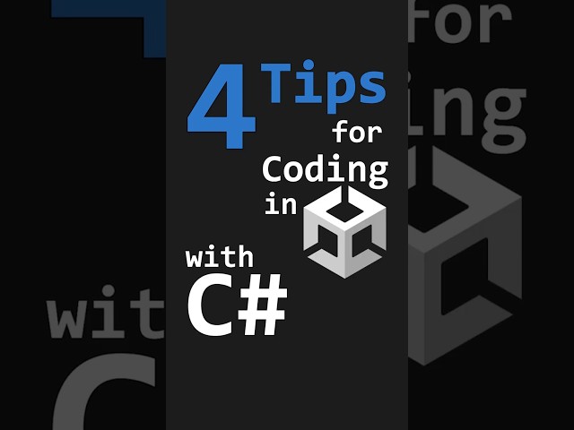 4 Unity C# Coding Tips!