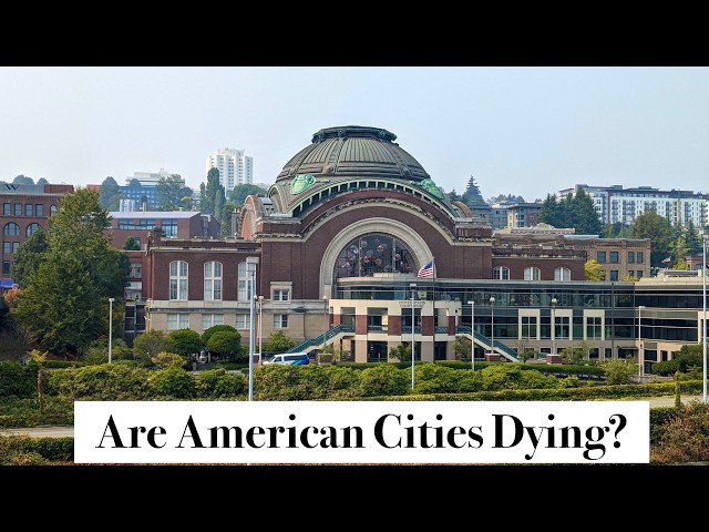 Are American Cities Dying? Tacoma & First Impressions of Mount Rainier [#116]