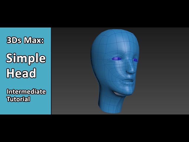 3Ds Max: Modeling a Simple Head