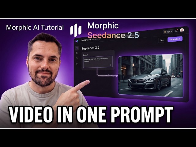 Morphic AI Tutorial: Seedance 2.5 Video Generation Explained