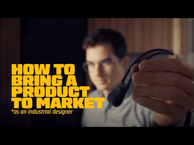 How to bring a Product to Market (as an industrial designer)