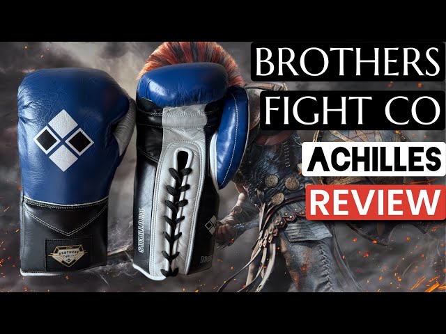 Brothers Fight Co Achilles Boxing Gloves Review